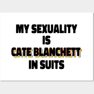 My Sexuality Is Cate Blanchett In Suits Posters and Art